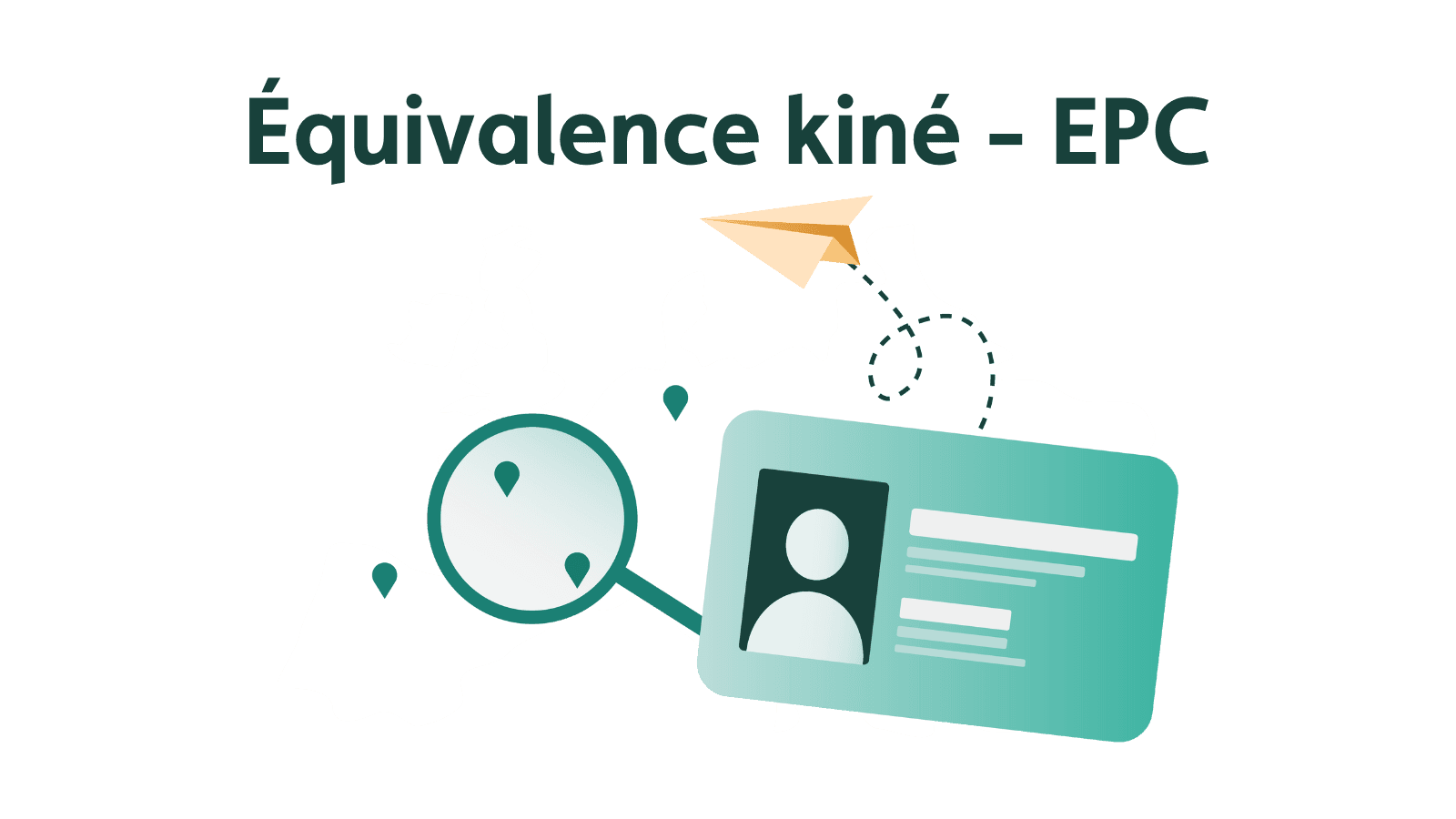 Équivalence kiné EPC