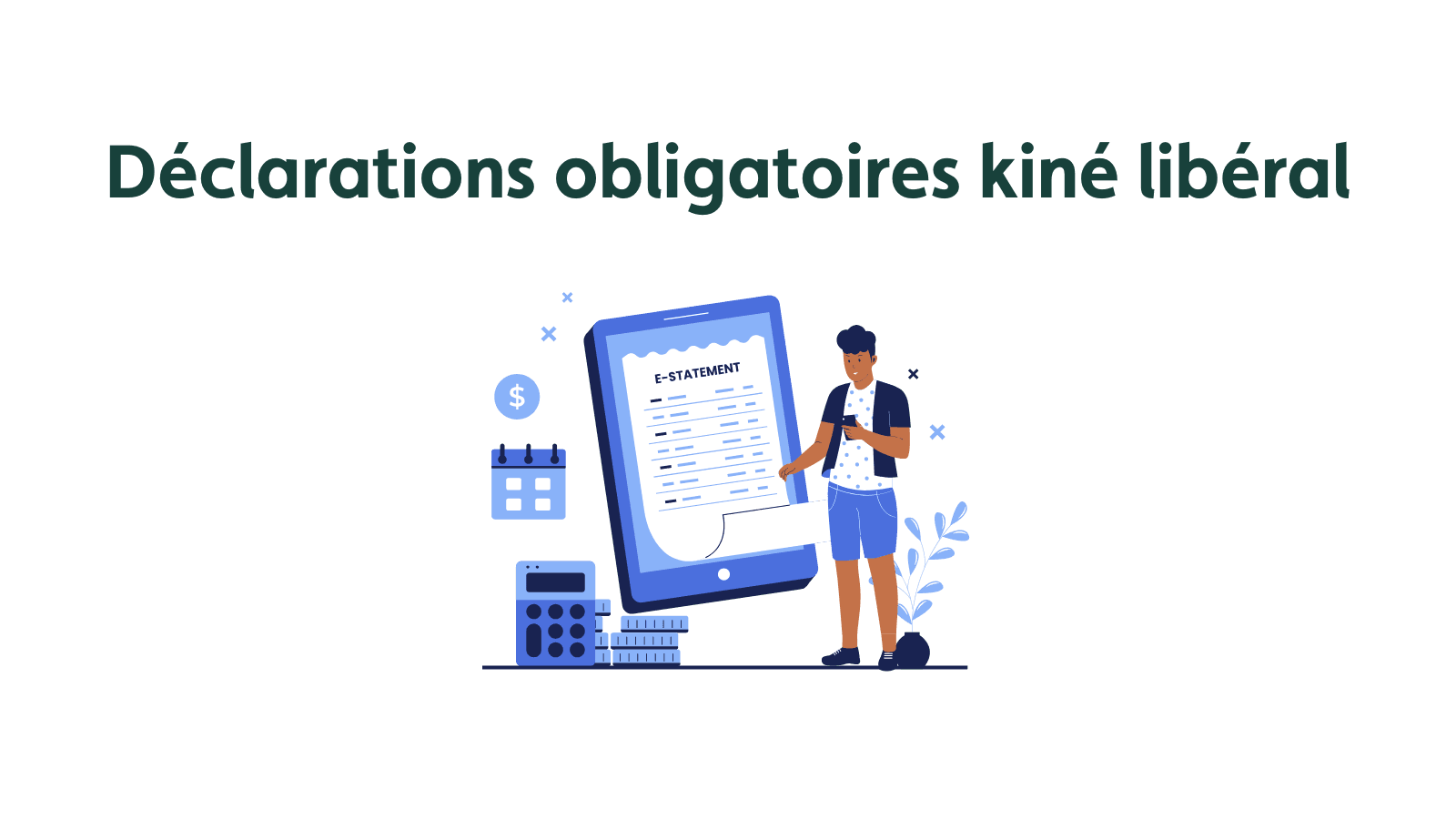 declarations-obligatoires-kine-liberal
