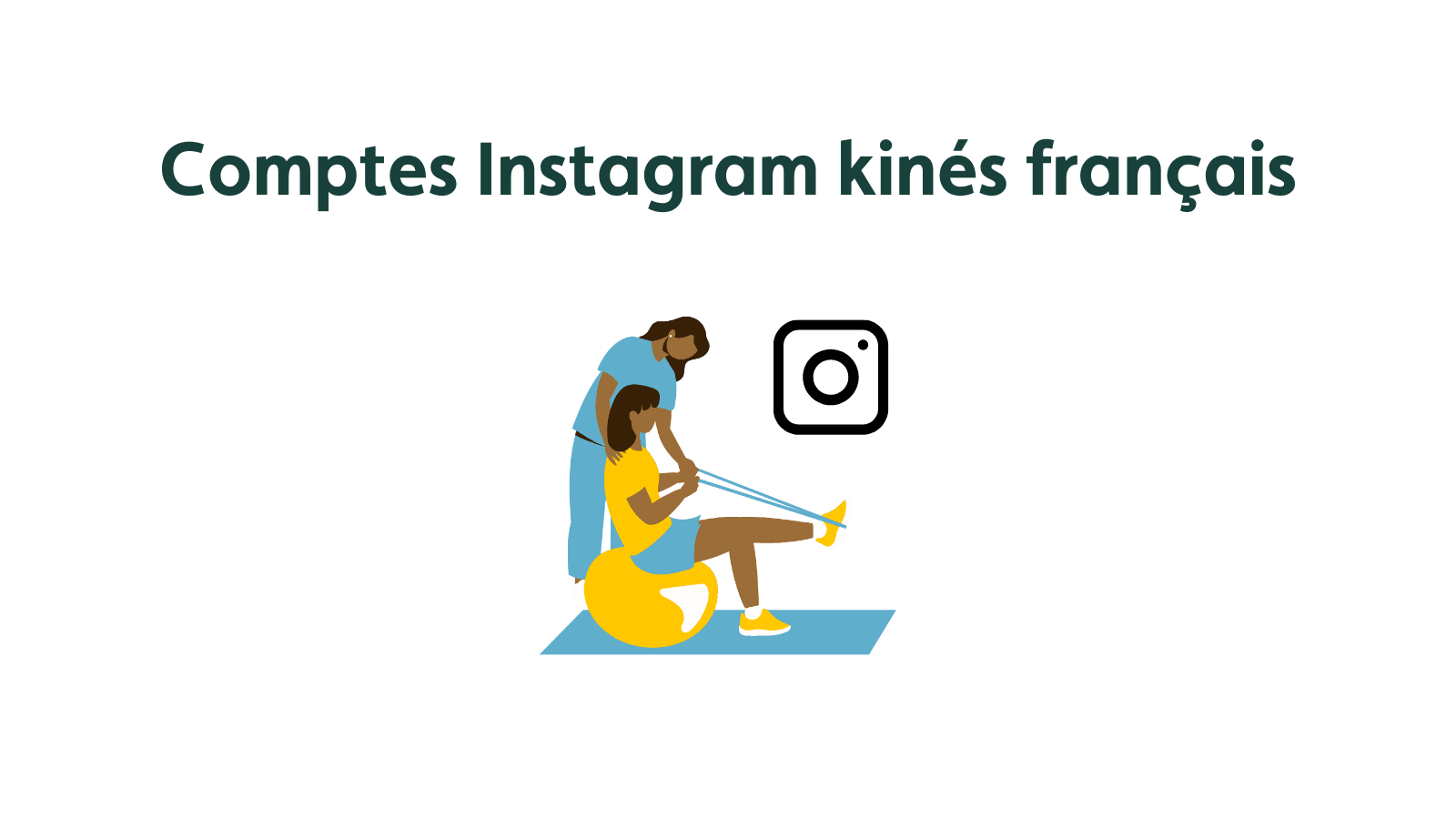 kine-compte-instagram-francais