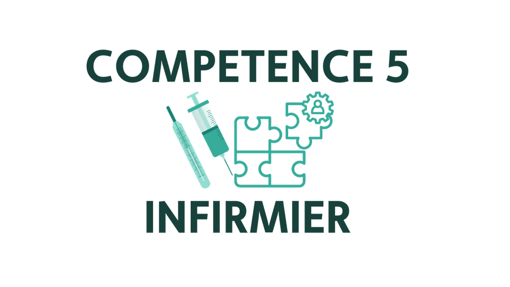 Compétence 5 infirmier