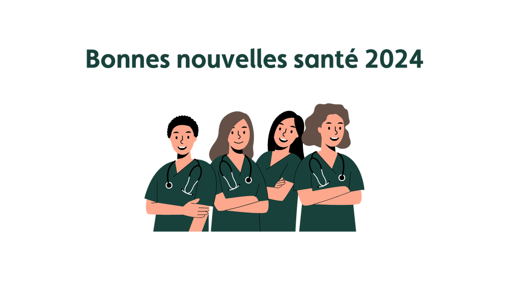 bonnes-nouvelle-sante-2024